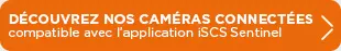 Découvrez toutes nos caméras connectées compatible avec le KitAlarm integral et 2 caméras
